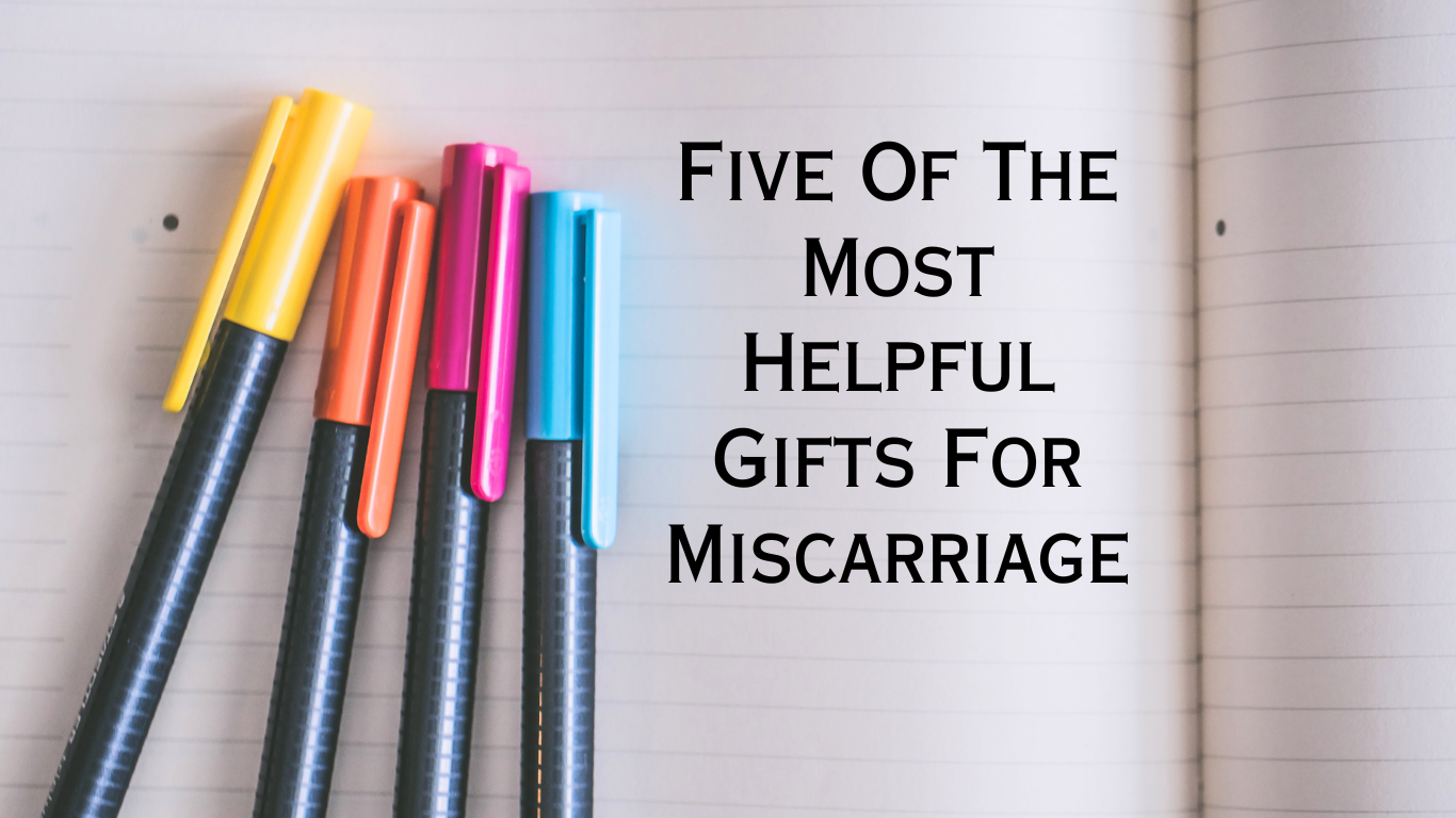 Five Of The Most Helpful Gifts For Miscarriage